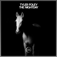 Tyler Foley - The Nightday