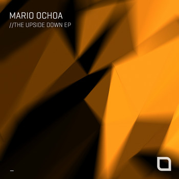 Mario Ochoa - The Upside Down EP