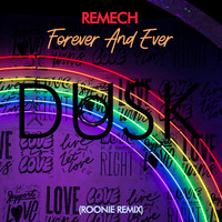 ReMech - Forever And Ever (Roonie Remix)