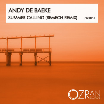 Andy De Baeke - Summer Calling (ReMech Remix)