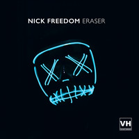 Nick Freedom - Eraser