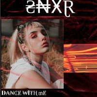 SNXRR - Dance With Me