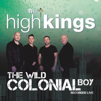 The High Kings - Wild Colonial Boy