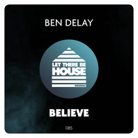 Ben Delay - Believe