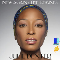 Julie Dexter - New Again: The Remixes