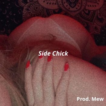 SXM - Side Chick (Explicit)