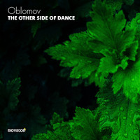 Oblomov - The Other Side of Dance