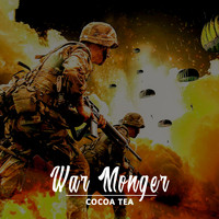 Cocoa Tea - War Monger