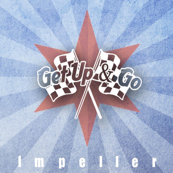 Get Up & Go - Impeller (Explicit)