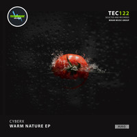 Cyberx - Warm Nature EP