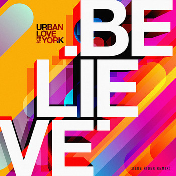 Urban love - Believe (Klub Rider Remix)