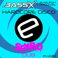 Bass-x - Hardcore Disco (Explicit)
