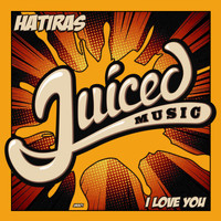 Hatiras - I Love You