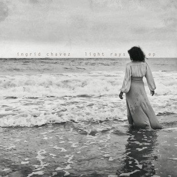 Ingrid Chavez - Light Rays