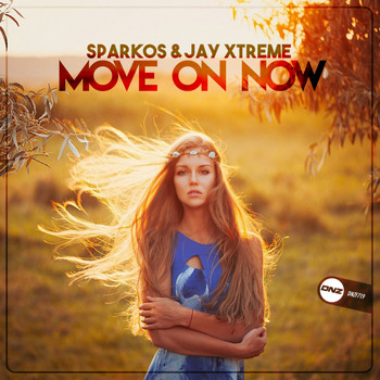 Sparkos & Jay Xtreme - Move On Now