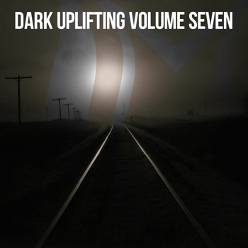Various Artists - Dark Uplifting, Vol. 7
