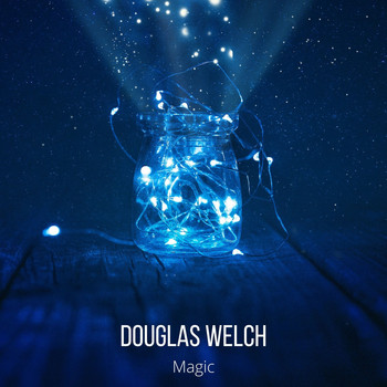 Douglas Welch - Magic