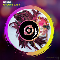 Nesto - Groovy Baby