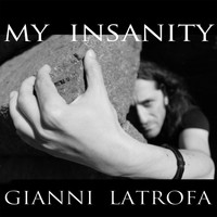 Gianni Latrofa - My Insanity