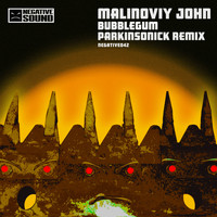 Malinoviy John - Bubblegum (Parkinsonick Remix)