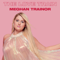 Meghan Trainor - The Love Train