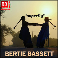 Bertie Bassett - Superfly