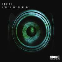Liotti - Every Night, Every Day