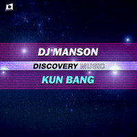 DJ Manson - Kun Bang