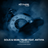 Solis & Sean Truby feat. Anthya - Timeless (Dustin Husain Remix)
