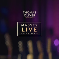 Thomas Oliver - Massey Live Sessions (Explicit)