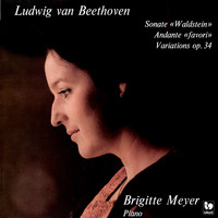 Brigitte Meyer - Beethoven: Piano Sonata No. 21 in C Major, Op. 53 "Waldstein" - Andante favori, WoO 57 - 6 Piano Variations in F Major, Op. 34
