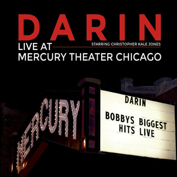 Christopher Kale Jones - Darin (Live at Mercury Theater Chicago)