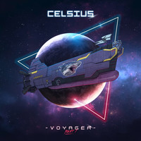 Celsius - Voyager Part 1
