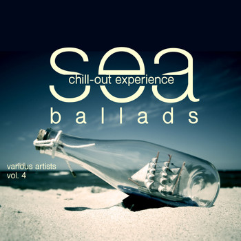 Various Artists - Sea Ballads (Chill Out Experience), Vol. 4