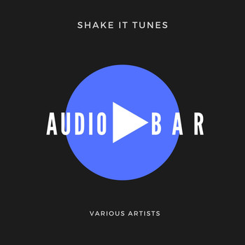Various Artists - Audio Bar (Shake It Tunes)