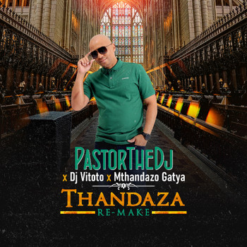 PastorTheDJ - Thandaza (Remix)