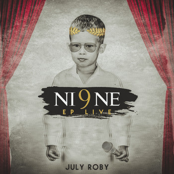 July Roby - Ni9Ne EP Live