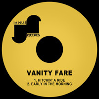 Vanity Fare - Hitchin' a Ride / Early in the Morning