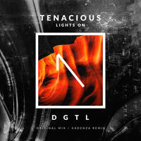 Tenacious - Lights On
