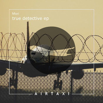 Mori - True Detective EP