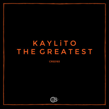 KAYLiTO - The Greatest