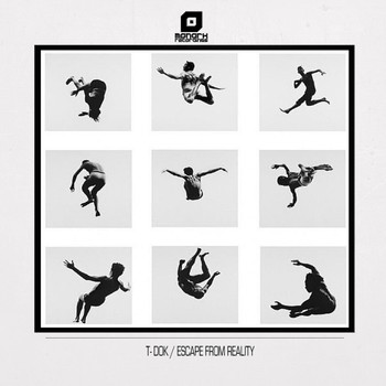 T-Dok - Escape From Reality