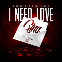 Gina - I Need Love (feat. Ls)