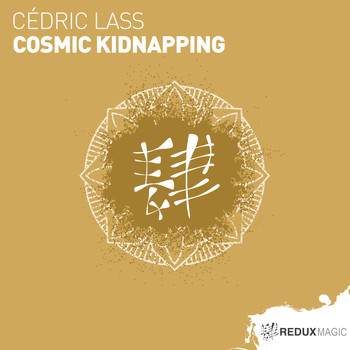 Cédric Lass - Cosmic Kidnapping