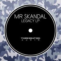 Mr Skandal - Legacy LP