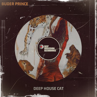 Buder Prince - Deep House Cat