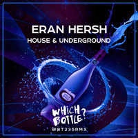 Eran Hersh - House & Underground