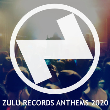 Various Artists - ZULU Records Anthems 2020