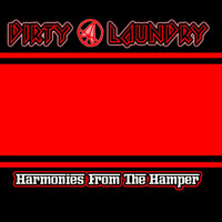 Dirty Laundry - Harmonies from the Hamper (Explicit)