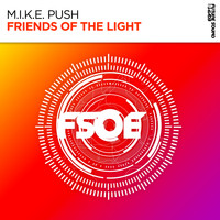 M.I.K.E. Push - Friends Of The Light